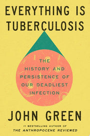 Everything Is Tuberculosis (regular edition)