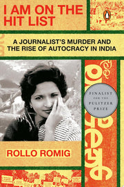 I Am on the Hit List: A Journalist's Murder and th