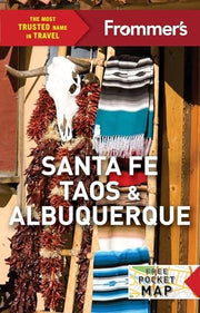Frommer's Santa Fe, Taos & Albuquerque