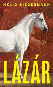 Lázár A Novel