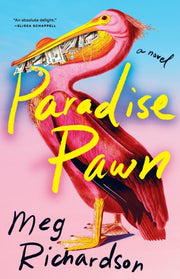 Paradise Pawn - A Novel