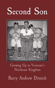 Second Son Growing Up in Vermont's Northeast Kingdom