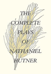 Complete Plays of Nathaniel Hutner
