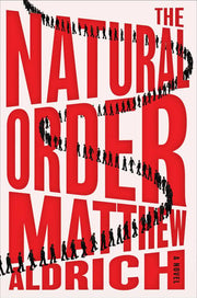 The natural order: a novel