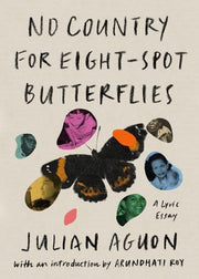 No Country for Eight-Spot Butterflies A Lyric Essa