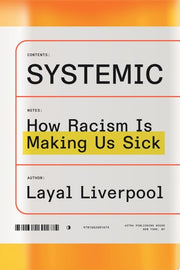 Systemic How Racism Is Making Us Sick