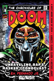 Chronicles of DOOM: Unraveling Rap's Masked Iconoc
