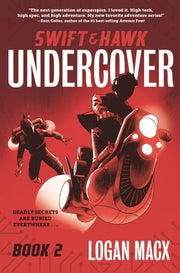 Swift and Hawk: Undercover