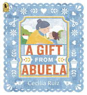 Gift from Abuela