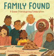 Family Found: a Queer Friendsgiving Celebration