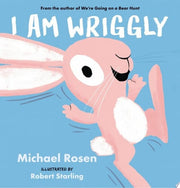 I Am Wriggly