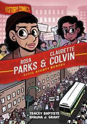 History Comics Rosa Parks & Claudette Colvin Ci
