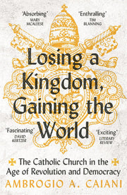 Losing a Kingdom, Gaining the World: The Catholic