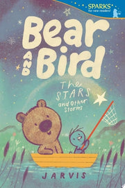 Bear and Bird: the Stars and Other Stories Candlewick Sparks