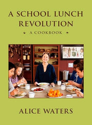 School Lunch Revolution