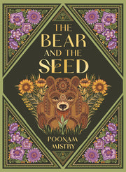 The Bear and the Seed (A Poonam Mistry Fable)