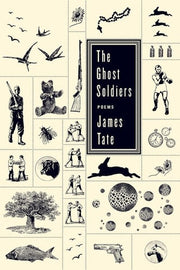 Ghost Soldiers : Poems