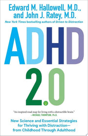 ADHD 2.0: New Science and Essential Strategies for