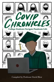 COVID Chronicles: College Students Navigate Pandem