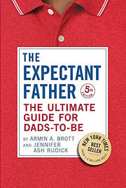 Expectant Father The Ultimate Guide for Dads-to-Be
