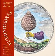 Symbolorum The Secret Wisdom of Emblems