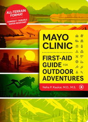 Mayo Clinic First Aid Guide for Outdoor Adventures