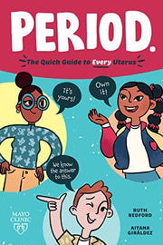 Period The Quick Guide for Every Uterus
