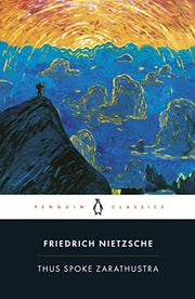 Thus Spoke Zarathustra A Book for Everyone and No One