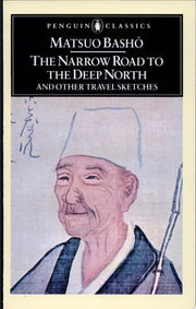 Narrow Road to the Deep North and Other Travel Ske