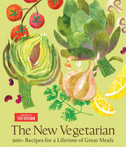 The New Vegetarian 500+ Recipes for a Lifetime of Great Meals