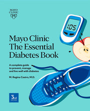 Mayo Clinic: The essential diabetes book
