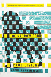 The Narrow Door A Memoir of Friendship
