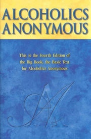 Alcoholics Anonymous : Big Book