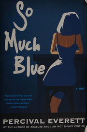 So Much Blue A Novel