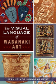 The visual language of Wabanaki art