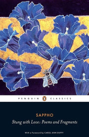 Stung with Love Poems and Fragments