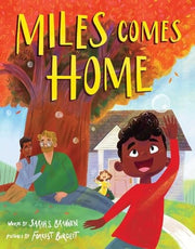 Miles Comes Home (A Picture Book Adoption Story fo