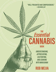 The Essential Cannabis Book A Practical Guide