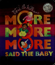 "More More More," Said the Baby Board Book