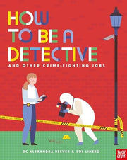 How to Be a Detective and Other Crime-Fighting Job