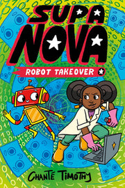 Supa Nova: Robot Takeover: A Graphic Novel (Volume 2)