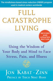 Full Catastrophe Living (Revised Edition) (paper o