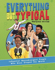 Everything But Typical: Influential Neurodivergent