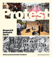 Protest! A Tribute and a Call to Action