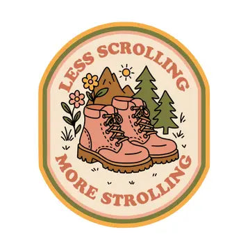 Less Scrolling More Strolling Boots Sticker
