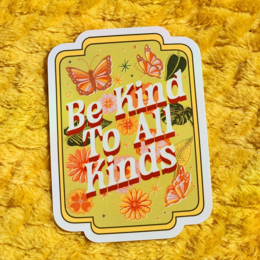 Be Kind To All Sticker