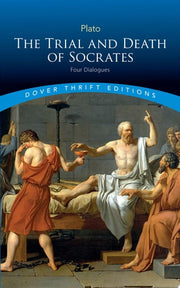 The Trial and Death of Socrates Four Dialogues