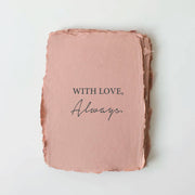 "With Love, Always" Card by Wild Lark