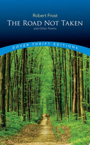 The Road Not Taken, and Other Poems
