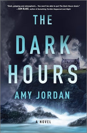 Dark Hours: A Novel